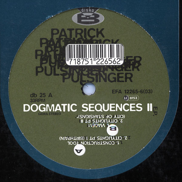 Patrick Pulsinger - Dogmatic Sequences II | Disko B (db 25)