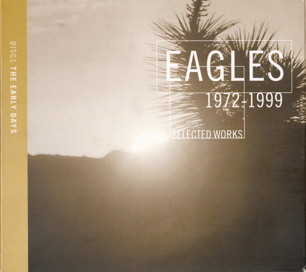 Eagles - Selected Works 1972-1999 | Elektra (8122796239) - 3 Eagles - Selected Works 1972-1999 | Elektra (8122796239) - 3