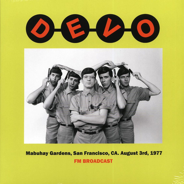 Devo - Mabuhay Gardens, San Francisco, CA. August 3rd, 1977 Fm Broadcast | Mind Control (MIND735) - main