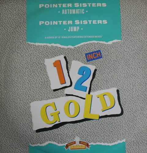 Pointer Sisters - Automatic / Jump | Old Gold (OG 4028)