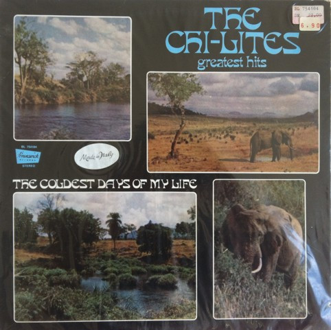 The Chi-Lites - Greatest Hits (The Coldest Days Of My Life) | Brunswick (BL 754184) - main The Chi-Lites - Greatest Hits (The Coldest Days Of My Life) | Brunswick (BL 754184) - main
