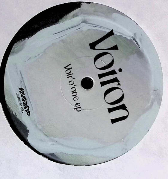 Voiron - Voir'O'One EP | Memento Records (memento 053)