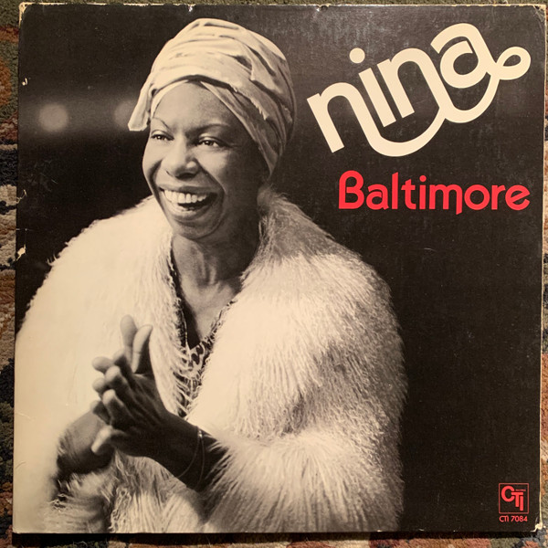 Nina Simone - Baltimore | CTI Records (CTI 7084) Nina Simone - Baltimore | CTI Records (CTI 7084)