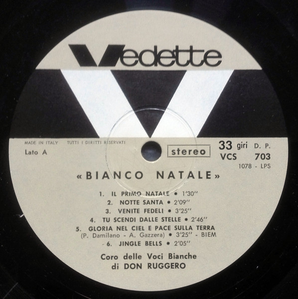 Coro Delle Voci Bianche Di Don Ruggero - Bianco Natale! | Vedette Records (VCS 703) - 3