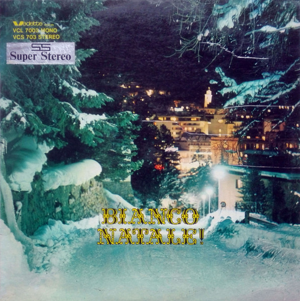 Coro Delle Voci Bianche Di Don Ruggero - Bianco Natale! | Vedette Records (VCS 703)