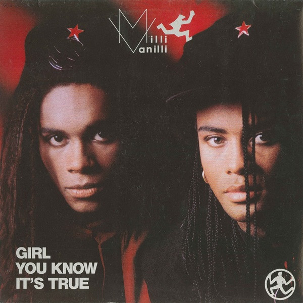 Milli Vanilli - Girl You Know It's True | Hansa (611 014)