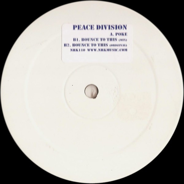 Peace Division - Poke / Bounce To This | NRK Sound Division (NRK110)