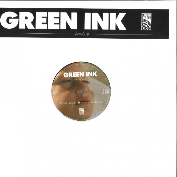 Green Ink - Family EP | Altered States Records (ASS001)