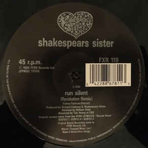 Shakespear's Sister - Run Silent (Revolution Remix) | FFRR (FXR 119) - 2 Shakespear's Sister - Run Silent (Revolution Remix) | FFRR (FXR 119) - 2
