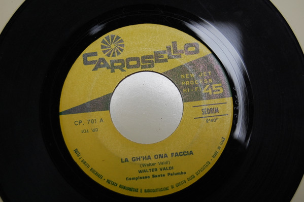 Walter Valdi - La Gh'ha Ona Faccia | Carosello (cp 701) - 2