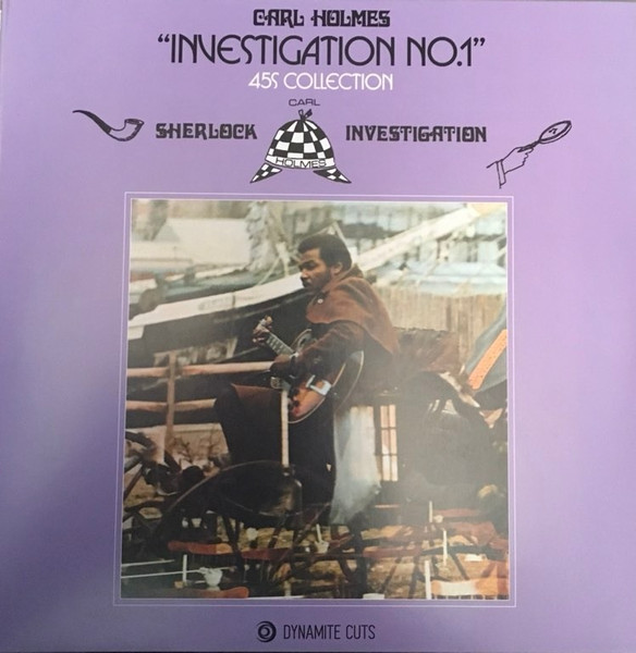 Carl Holmes - Investigation No.1 | Dynamite Cuts (DYNAM7118) Carl Holmes - Investigation No.1 | Dynamite Cuts (DYNAM7118)