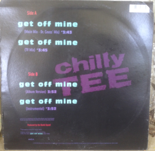 Chilly Tee - Get Off Mine | MCA Records (MCA12 54638) - 2 Chilly Tee - Get Off Mine | MCA Records (MCA12 54638) - 2
