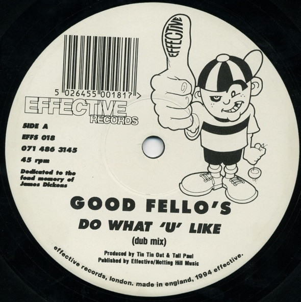 Goodfellos - Do What 'U' Like | Effective Records (EFFS 018) - 2 Goodfellos - Do What 'U' Like | Effective Records (EFFS 018) - 2