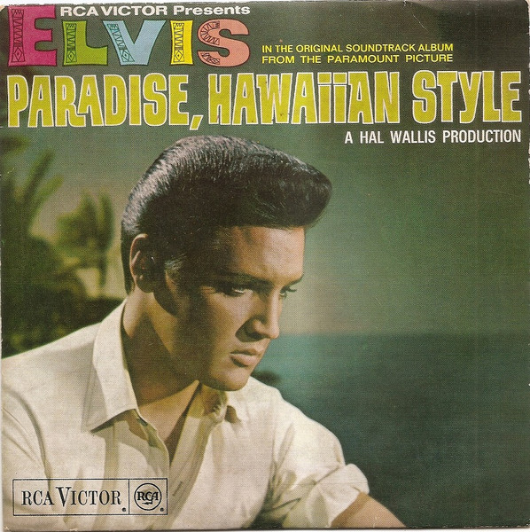 Elvis Presley - Paradise, Hawaiian Style | RCA Victor (TP-285) - main