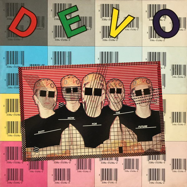 Devo - Duty Now For The Future | Warner Bros. Records (BSK 3337) Devo - Duty Now For The Future | Warner Bros. Records (BSK 3337)