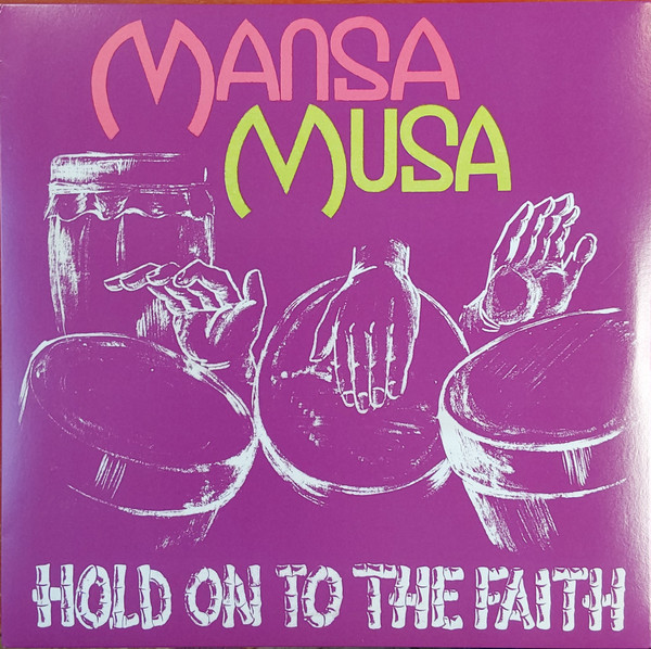 Mansa Musa - Hold On To The Faith | Cree Records (CLP 1216)
