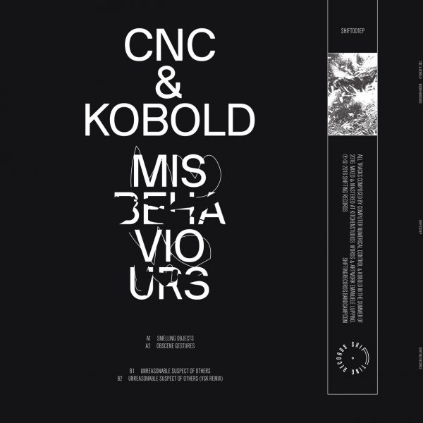 Computer Numerical Control & Kobold - Misbehaviours EP | Shifting Records (SHIFT001EP) - main