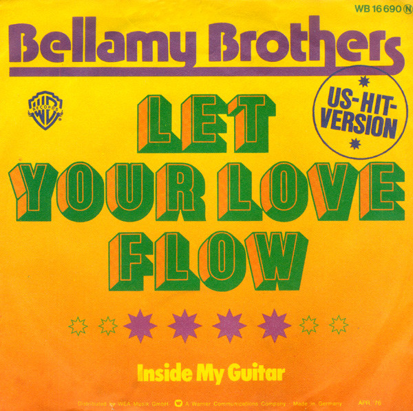 Bellamy Brothers - Let Your Love Flow | Warner Bros. Records (WB 16 690)