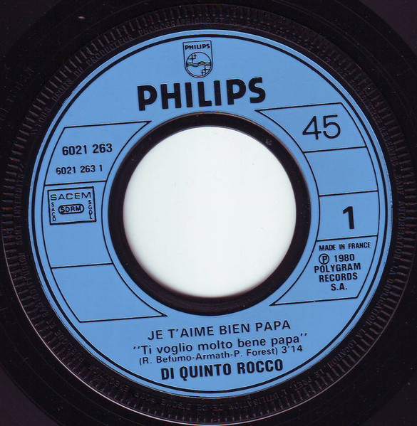 Di Quinto Rocco - Je T'aime Bien Papa (Ti Voglio Molto Bene Papa) | Philips (6021 263) - 3