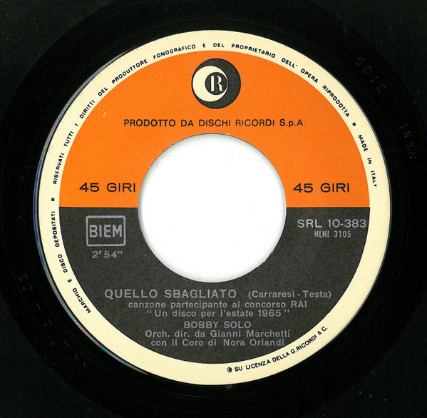 Bobby Solo - Quello Sbagliato / Lascio Fare A Te | Ricordi (SRL 10-383) - 4