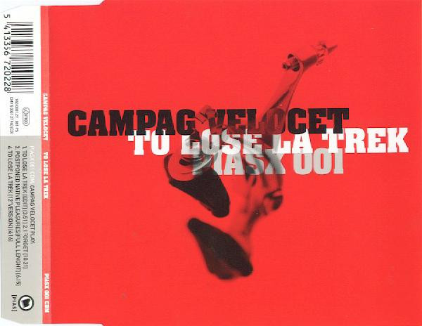Campag Velocet - To Lose La Trek | [pias] (PIASX 001 CDM)