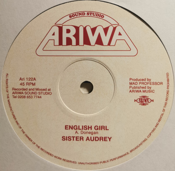 Sister Audrey / Mad Professor - English Girl / Bengali Dub | Ariwa (ARI 122) - 2