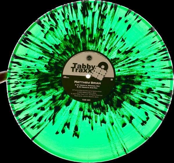 Matthew Brian - My Name Is | Tabby Traxx (TAB-001)