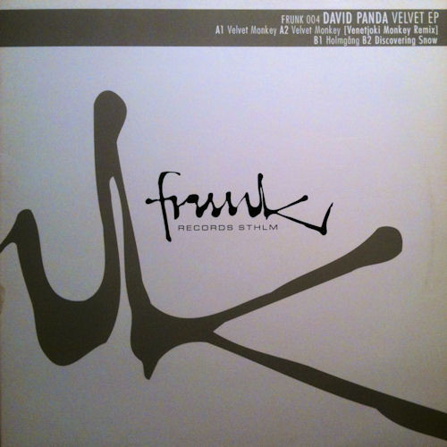 David Panda - Velvet EP | Frunk Records Sthlm (FRUNK 004) - main