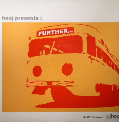 Various - Hooj Presents: Further... | Hooj Choons (HOOJLPX012)