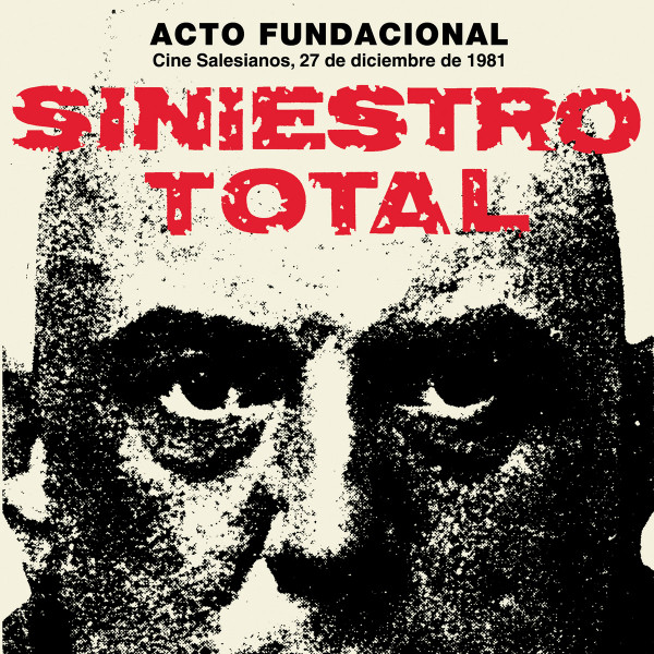 Siniestro Total - Acto Fundacional (Cine Salesianos, 27 De Diciembre De 1981) - Vinilo | Munster Records (MR 476) Siniestro Total - Acto Fundacional (Cine Salesianos, 27 De Diciembre De 1981) - Vinilo | Munster Records (MR 476)