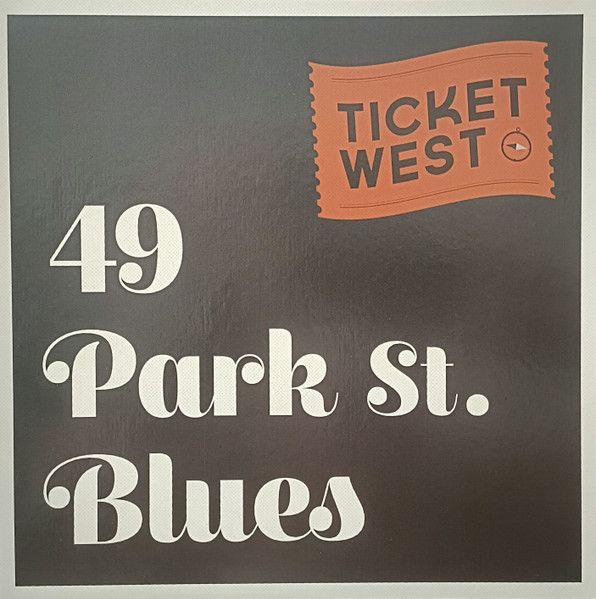 Ticket West - 49 Park St. Blues | Ticket West (TW003) - main