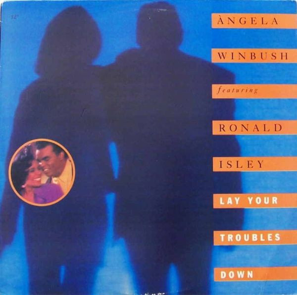 Angela Winbush Featuring Ronald Isley - Lay Your Troubles Down | Mercury (875 431-1) - main Angela Winbush Featuring Ronald Isley - Lay Your Troubles Down | Mercury (875 431-1) - main