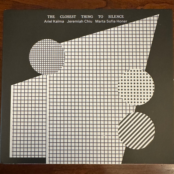 Ariel Kalma , Jeremiah Chiu , Marta Sofia Honer - The Closest Thing to Silence | International Anthem Recording Company (IARC0077)