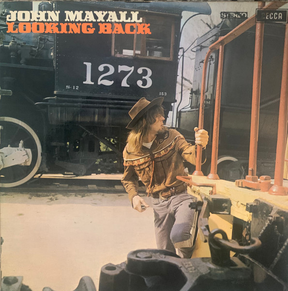 John Mayall - Looking Back | Decca (SKLA 5010) - main