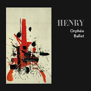 Pierre Henry , Maurice Béjart - Orphée Ballet | Fantôme Phonographique (OME1008) - main