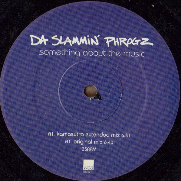Da Slammin' Phrogz - Something About The Music | WEA Records (8573 82793-0) - 2 Da Slammin' Phrogz - Something About The Music | WEA Records (8573 82793-0) - 2