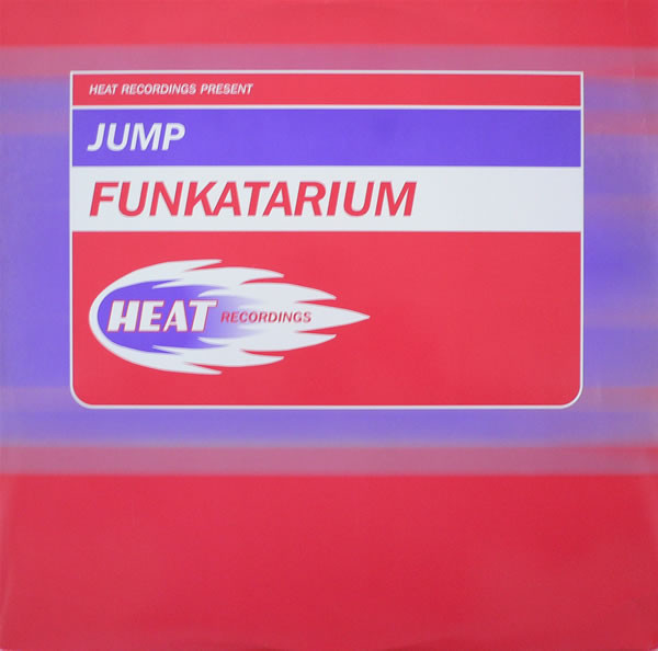 Jump - Funkatarium | Heat Recordings (HEAT005) - main Jump - Funkatarium | Heat Recordings (HEAT005) - main