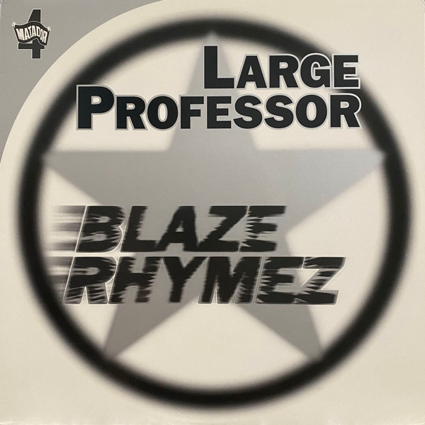 Large Professor - Blaze Rhymez / Back To Back | Matador (OLE 474-1) - main