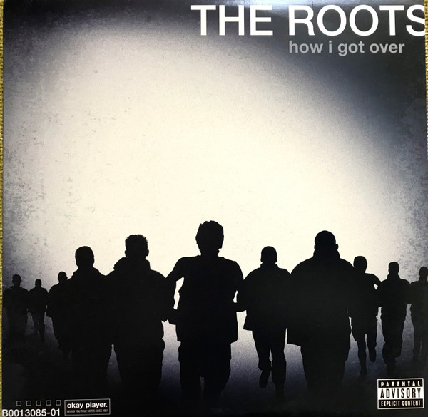 The Roots - How I Got Over | Def Jam Recordings (B0013085-01) - 2