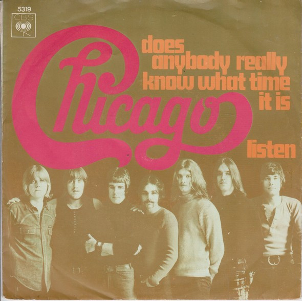 Chicago - Does Anybody Really Know What Time It Is? / Listen | CBS (5319) - main Chicago - Does Anybody Really Know What Time It Is? / Listen | CBS (5319) - main
