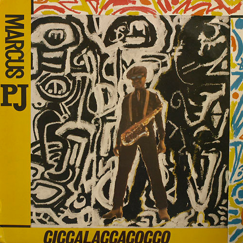 P.J. Marcus - Ciccalaccacocco | Cruisin' Records (CRN 712) - main P.J. Marcus - Ciccalaccacocco | Cruisin' Records (CRN 712) - main