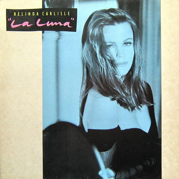 Belinda Carlisle - La Luna | Virgin (612 888)