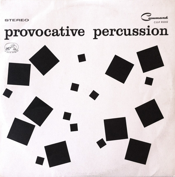 The Command All-Stars - Provocative Percussion | La Voix De Son Maître (CSDF 80002)