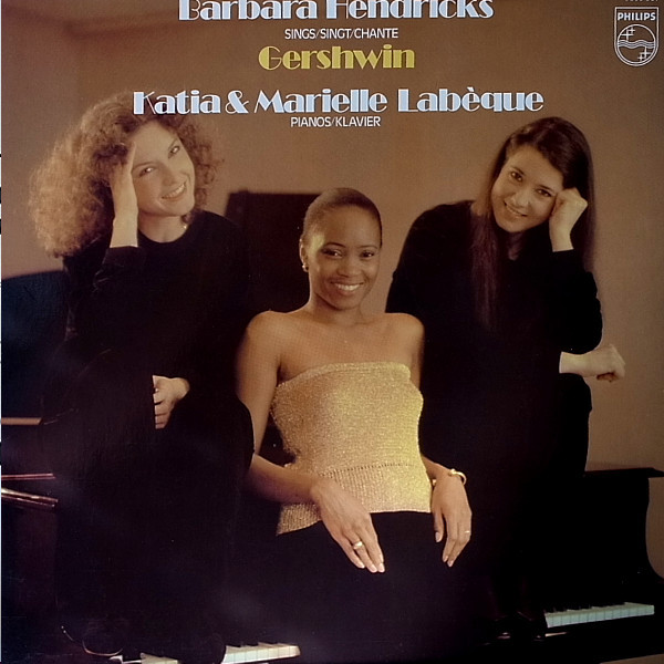Barbara Hendricks , Katia Et Marielle Labèque - Barbara Hendricks Sings Gershwin | Philips (9500 987)