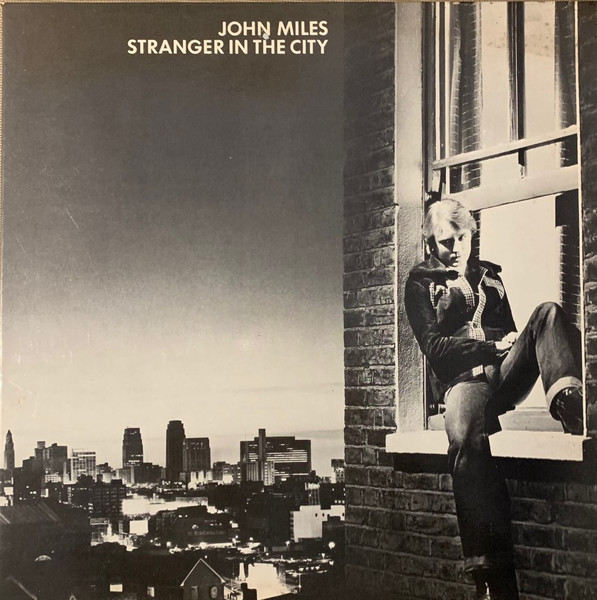 John Miles - Stranger In The City | Decca (143.004 y)