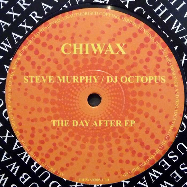 Steve Murphy / DJ Octopus - The Day After EP | Chiwax (CHIWAX005 LTD)