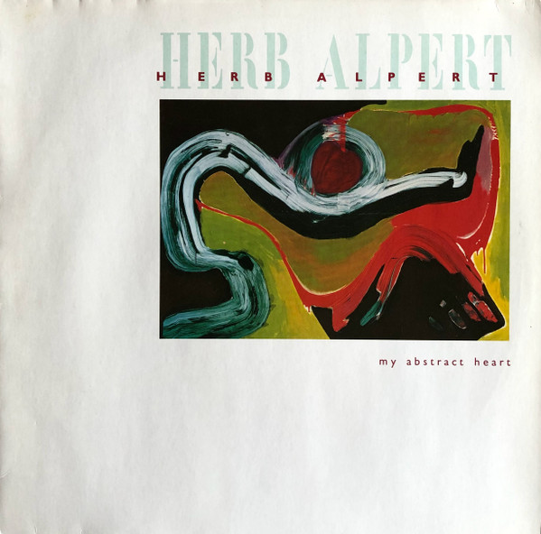 Herb Alpert - My Abstract Heart | A&M Records (395 273-1)