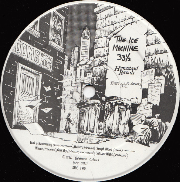 Breaking Circus - The Ice Machine | Homestead Records (HMS 075) - 4 Breaking Circus - The Ice Machine | Homestead Records (HMS 075) - 4