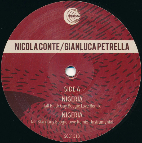 Nicola Conte / Gianluca Petrella - Nigeria / African Spirits Remixes | Schema (SCEP510) - 2 Nicola Conte / Gianluca Petrella - Nigeria / African Spirits Remixes | Schema (SCEP510) - 2