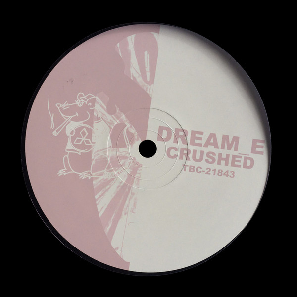 Dream_E - Crushed | The Burrell Connection (TBC-21843)